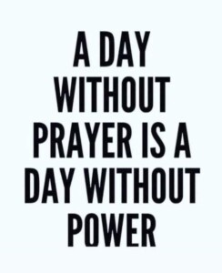 A Day Without Prayer: Harnessing the Power of Faith
