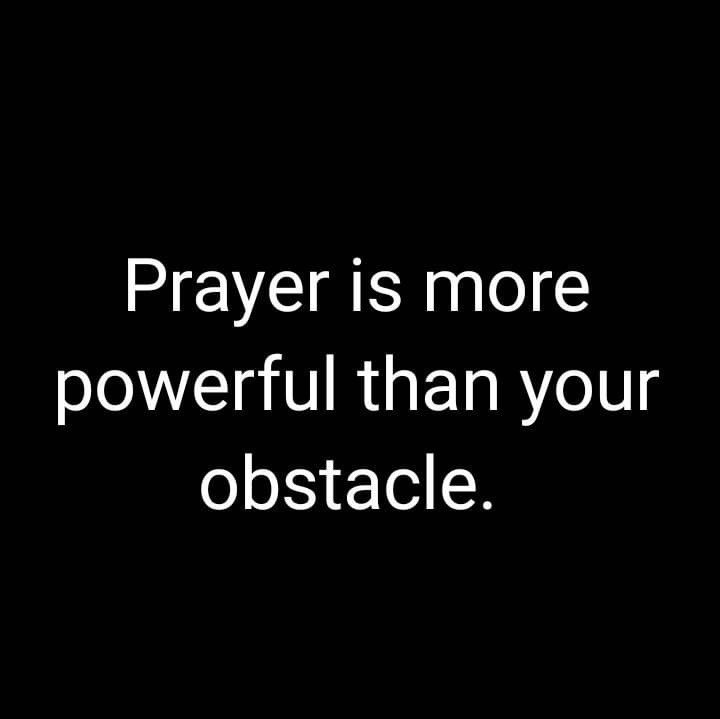 The Power of Prayer: Overcoming Obstacles with Unwavering Faith
