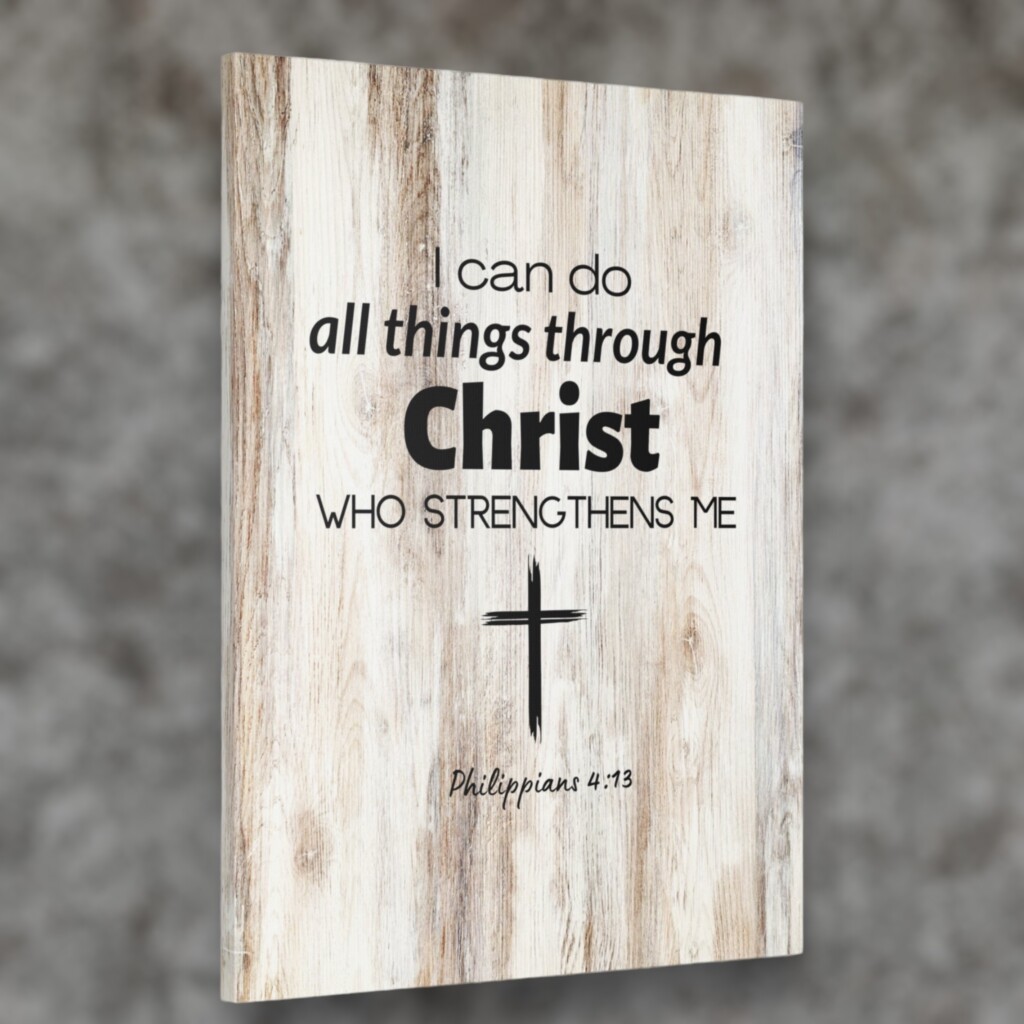 In Christ Wall Art&#8221; &#8211; A Beautiful Reminder of Doing All Things