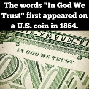 &#8220;In God We Trust&#8221;: A Testament to America&#8217;s Faithful Foundation