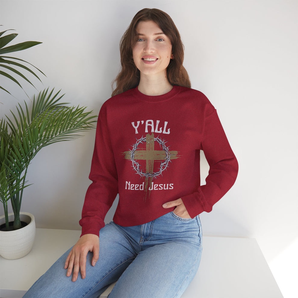 Y’all Need Jesus Sweatshirt