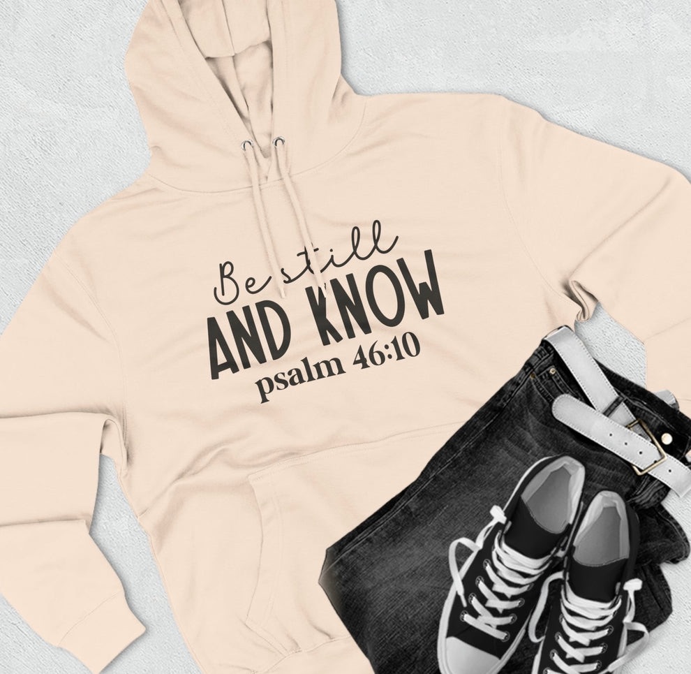 Be Still And Know Hoodie