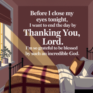 End of Day Prayer to Thank God From the Heart